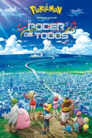 Pokémon o Filme: O Poder de Todos