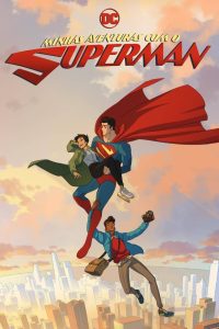 Minhas Aventuras com o Superman: 1 Temporada