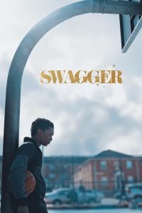 Swagger: 1 Temporada