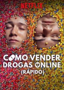 Como vender drogas online (rápido): 1 Temporada