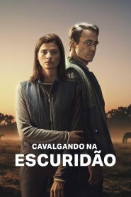 Cavalgando na Escuridão