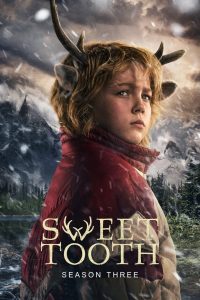 Sweet Tooth: 3 Temporada