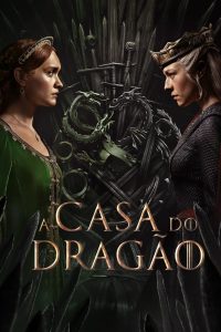 A Casa do Dragão: 2 Temporada