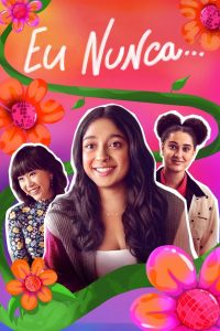 Eu Nunca…: 4 Temporada