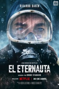 O Eternauta: 1 Temporada