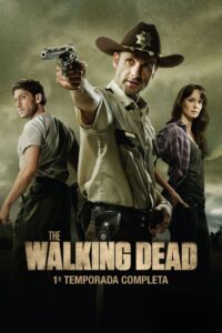 The Walking Dead: 1 Temporada