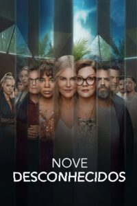 Nove Desconhecidos: 1 Temporada