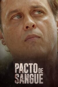 Pacto de Sangue: 1 Temporada