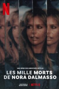 As Mil Mortes de Nora Dalmasso: 1 Temporada