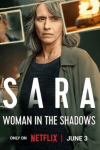 Sara: A Mulher nas Sombras: 1 Temporada