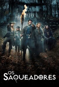 Ladrões da Floresta: 1 Temporada